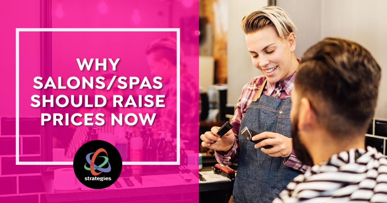 why-salons-spas-should-raise-prices-now.png.